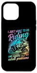 iPhone 12 Pro Max UTV for women i just want to go riding UTV lovers tie dye Case