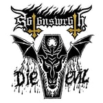 Satan’s Wrath : Die Evil CD 12″ Album (2015)