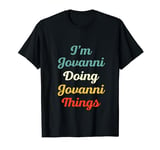 I'M Jovanni Doing Jovanni Things Personalized Fun Name Jovan T-Shirt