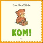 Kom!
