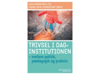 Välbefinnande inom dagvården | Anja Marschall Signe Hvid Thingstrup Kathrin Houmøller | Språk: Danska