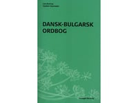 Dansk-Bulgarisk Ordbok | Lise Bostrup, Vladimir Stariradev | Språk: Danska