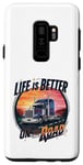 Galaxy S9+ Life Is Better on the Road Gifts for Trucker fathers day Case