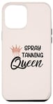 iPhone 15 Plus Spray Tanning Queen Funny Summer Indoor Tan Salon Sessions Case