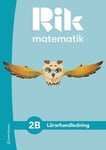 Rik matematik 2B Lärarpaket - Tryckt bok + Digital lärarlicens 36 mån