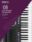 Trinity College London Press - Electronic Keyboard Exam Pieces & Technical Work 2019-2022: Grade 8 Bok