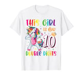 This Girl is Now Double Digits Birthday girl 10 year old T-Shirt