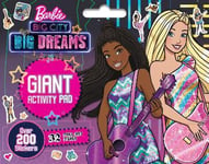 Barbie: Big City, Big Dreams: Giant Activity Pad (Mattel) by Scholastic