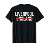 Liverpool Not England T-Shirt