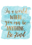 Print Wall Art Posters A World Where You Can Be Anything Be Kind, Nursery Poster Wall Art, Kids Room Decor, Blue Nursery Decor, Dorm Room (A4 (Print Only))