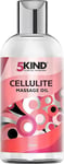 5Kind anti Cellulite Massage Oil 250Ml - Cellulite Oil for Revitalised Skin - Fi