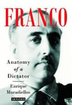 - Franco Anatomy of a Dictator Bok