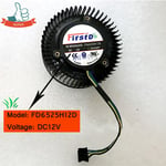 Graphics Card Turbo Cooling Fan Cooler Fans FD6525H12D DC12V 1.30A Accessories