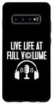 Coque pour Galaxy S10+ Live Life at full Volume Engineer