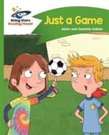 - Reading Planet Just a Game Green: Comet Street Kids Bok