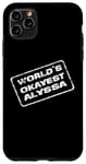 Coque pour iPhone 11 Pro Max Le nom de blague humoristique et sarcastique d'Alyssa le plus correct au monde