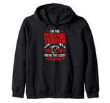 You're The Victim Fitness Workout Gym Weightlifting Trainer Zip Hoodie
