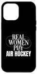 Coque pour iPhone 12 Pro Max Funny Air Hockey Player Real Women Play Air Hockey