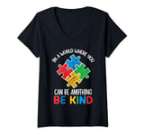 Womens In A World Where You Can Be Anything Be Kind V-Neck T-Shirt