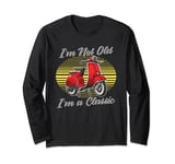 Scooter Bike I'm Not Old I'm A Classic - Moped Scooter Long Sleeve T-Shirt