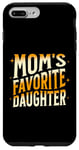 Coque pour iPhone 7 Plus/8 Plus La fille préférée des mamans, hommes, femmes et enfants, fête des mères amusante