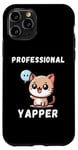 iPhone 11 Pro Professional Yapper, Funny Professional Yapper Kawaii Cat Case