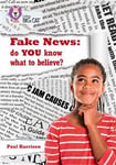 Fake News: do you know what to believe?