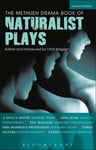 A & C Black Publishers Ltd Dr. Chris Megson (Edited by) The Methuen Drama Book of Naturalist Plays: Doll's House, Miss Julie, Weavers, Mrs Warren's Profession, Three Sisters, Strife (Play Anthologies)