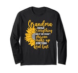 Mother's Day Grandma Can Make Up Something Real Fast Long Sleeve T-Shirt