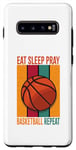 Galaxy S10+ Eat Sleep Pray Basketball Repeat Case