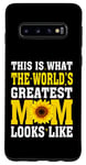 Galaxy S10 This Is What The World's Greatest Mom Sunflower Mothers Day Case