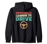 New Driver 2024 Teen Driver's License Licensed To Drive Zip Hoodie