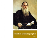 Barndom, uppväxt och ungdom | Lev Tolstoj | Språk: Danska