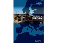 Danmark i Europa | Jakob Buhl Jensen, Rasmus Kjærgaard Petersen | Språk: Danska