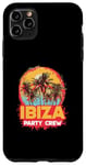 Coque pour iPhone 11 Pro Max Équipe de vacances Ibiza Party Crew