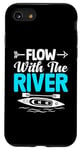 Coque pour iPhone SE (2020) / 7 / 8 Flow With The River Kayak Kayak Kayak Paddling