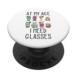 At My Age I Need Glasses Funny Senior Drinking Old Guy Rules PopSockets Swappable PopGrip