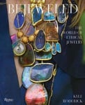 - Bejeweled The World of Ethical Jewelry Bok