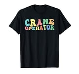 Crane Operator Construction Truck T-Shirt