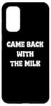 Coque pour Galaxy S20 Came Back With The milk Awesome Fathers Day Dad Tees and bag