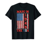73 Year Old Patriotic USA Flag 1949 73rd B-day Independence T-Shirt