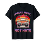 Boombox Spread Music not hate retro music for men women kids T-Shirt