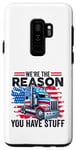 Coque pour Galaxy S9+ Nous sommes la raison pour laquelle vous avez des trucs Semi Truck American Trucker