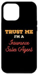 Coque pour iPhone 14 Pro Max Croyez-moi, je suis un agent de vente d'assurance