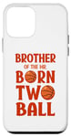 iPhone 12 mini Basketball 2nd Birthday Brother of the Mr. Born TWO Ball Case