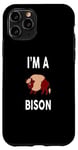 Coque pour iPhone 11 Pro BISON T-shirt humoristique avec inscription « I'm A BISON »