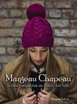 - Margeau Chapeau: a new perspective on classic knit hats Bok