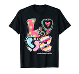 LOVE Stethoscope Footprint Mother Baby Nurse Life T-Shirt