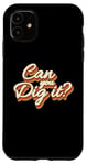 Coque pour iPhone 11 Peux-tu le creuser ? Soul Sista Soul Brotha Disco Pouvez-vous le trouver ?