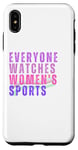 iPhone XS Max Everyone Watches Women's Sports Case